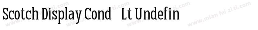 Scotch Display Cond-Lt Undefined字体转换